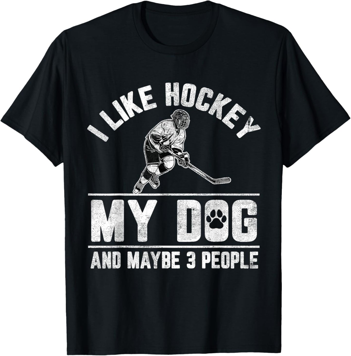 I Like Hockey My Dog And Maybe 3 People Funny Saying Women Kids T-Shirt - T-Shirt | Black