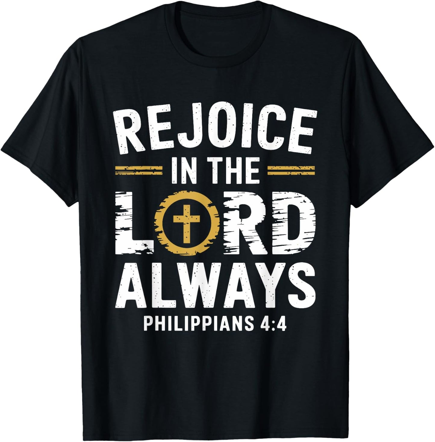 Rejoice In The Lord Always T-Shirt - T-Shirt | Black