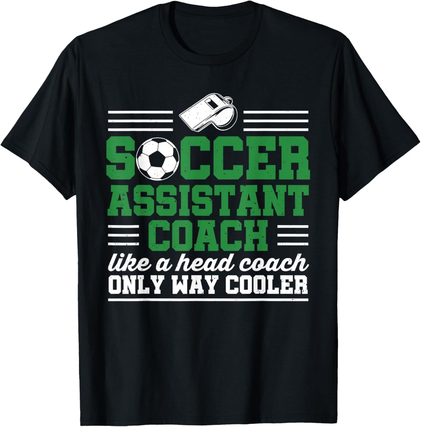 Soccer Assistant Coach Funny Soccer Goalie Goalkeeper T-Shirt - T-Shirt | Black