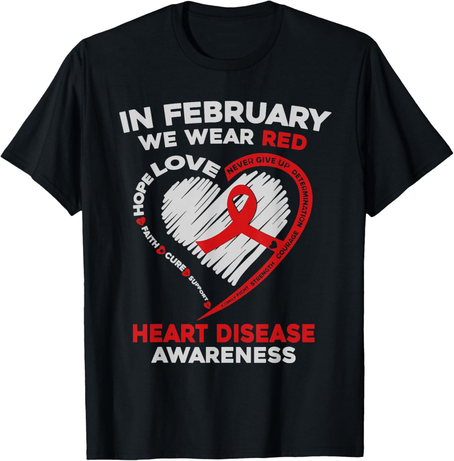 In February I Wear Red Heart Disease Awareness CHD Support T-Shirt - T-Shirt | Black