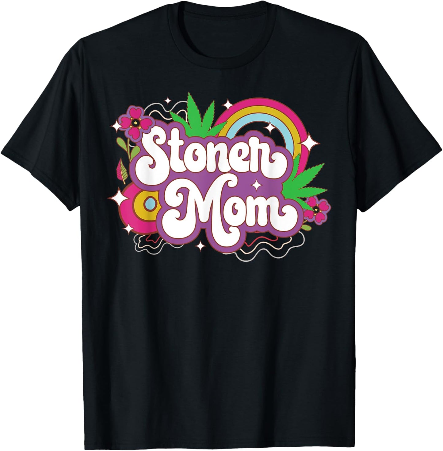 Stoner Mom 420 Weed Cannabis Marijuana THC Mama Gift T-Shirt - T-Shirt | Black