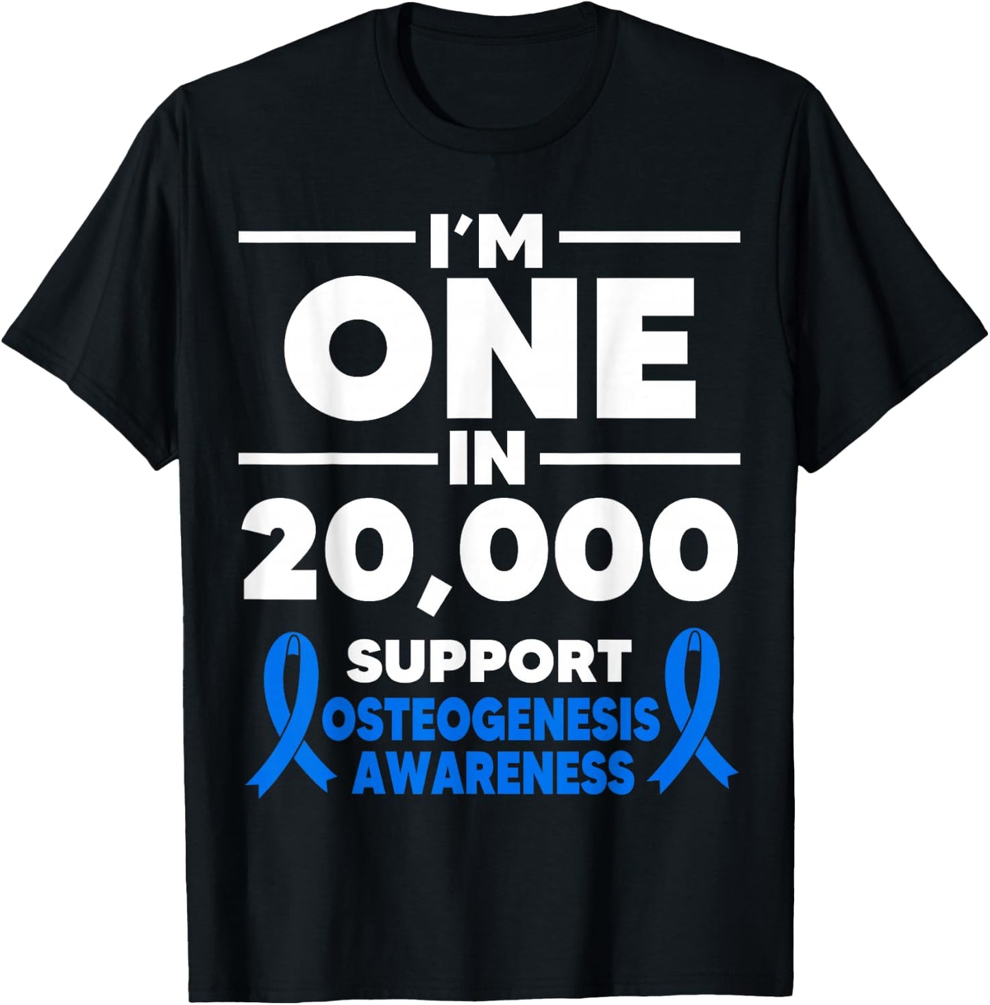 Osteogenesis Imperfecta Awareness One in 20.000 Fighter T-Shirt - T-Shirt | Black
