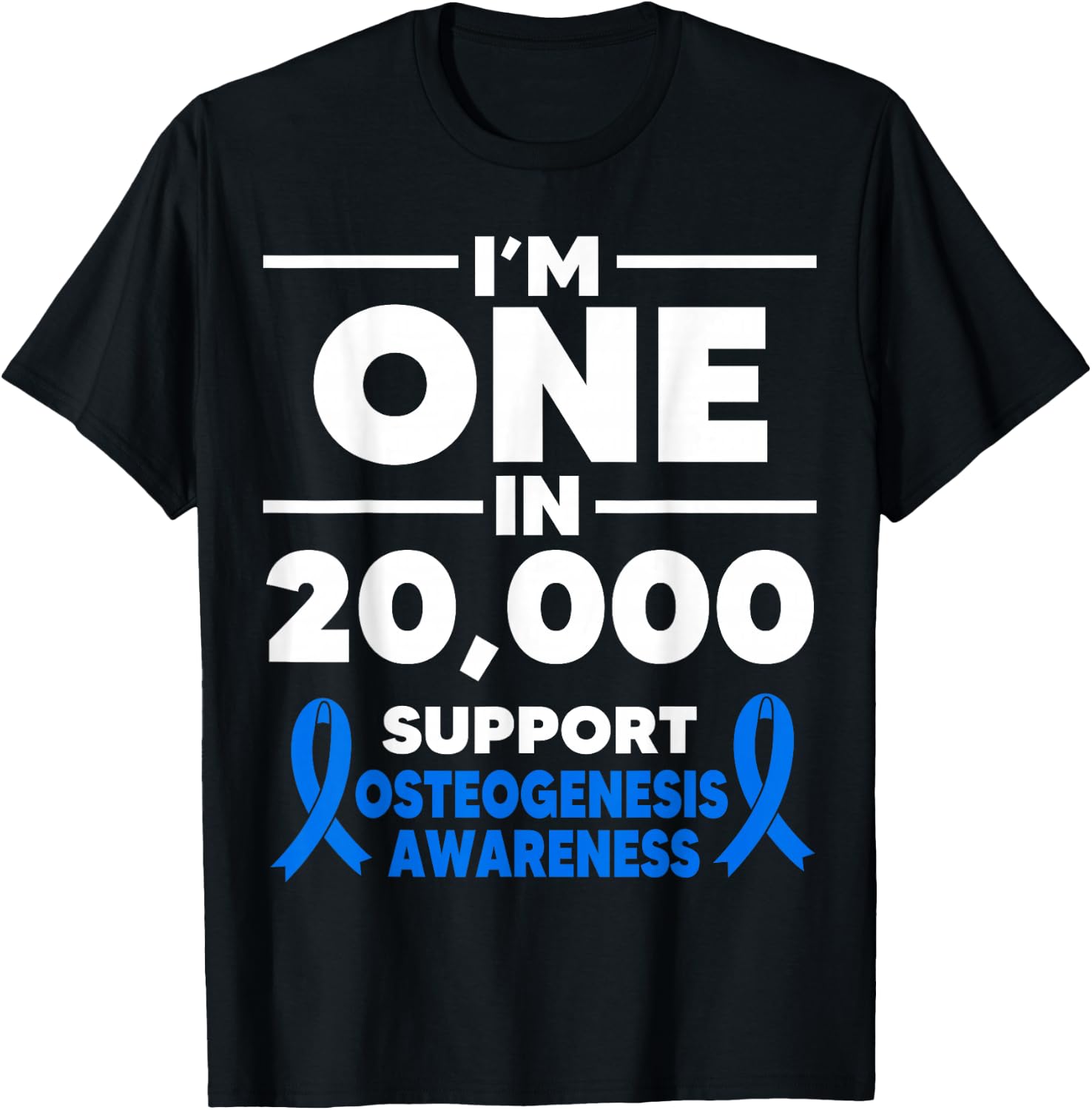 Osteogenesis Imperfecta Awareness One in 20.000 Fighter T-Shirt - T-Shirt | Black