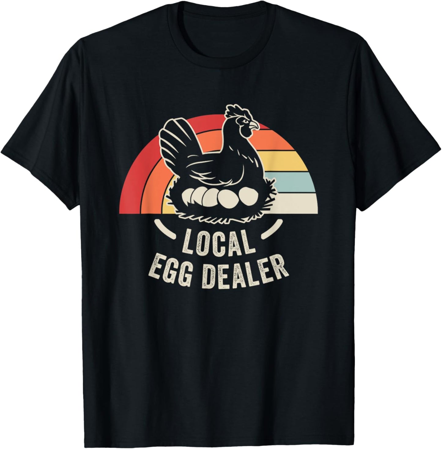 Local Egg Dealer Chicken Retro Vibes T-Shirt - T-Shirt | Black