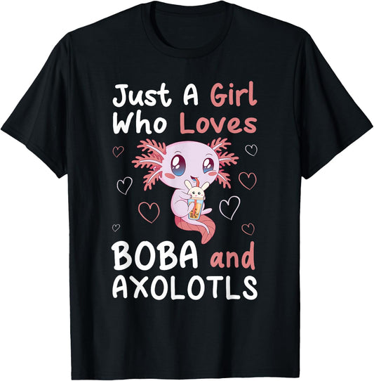 Just A Girl Who Loves Boba And Axolotl Bubble Milk Tea Otaku T-Shirt - T-Shirt | Black