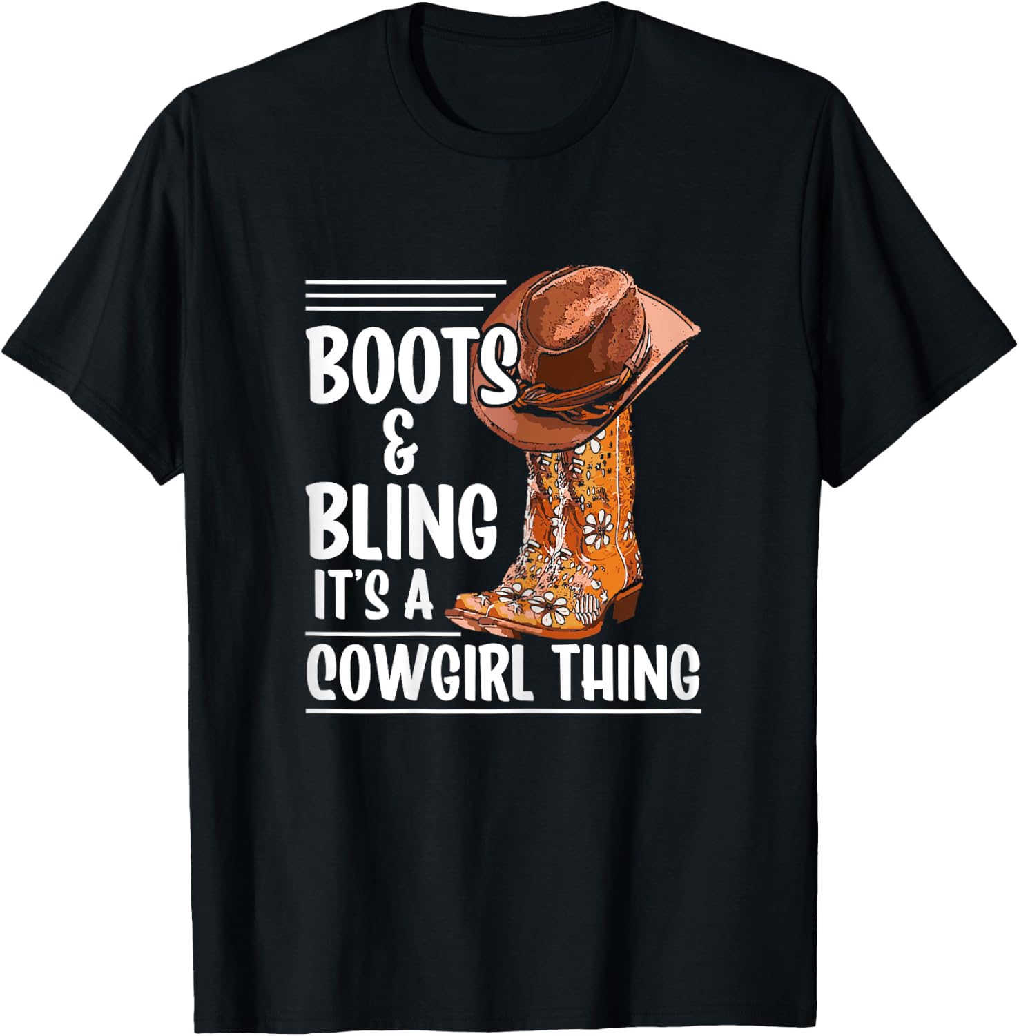 Boots And Bling It's A Cowgirl Thing Rodeo T-Shirt - T-Shirt | Black