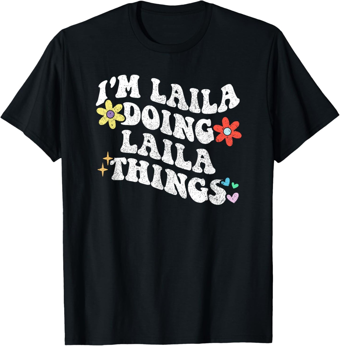 Retro Groovy Im LAILA Doing LAILA Things Funny Mother's Day T-Shirt - T-Shirt | Black