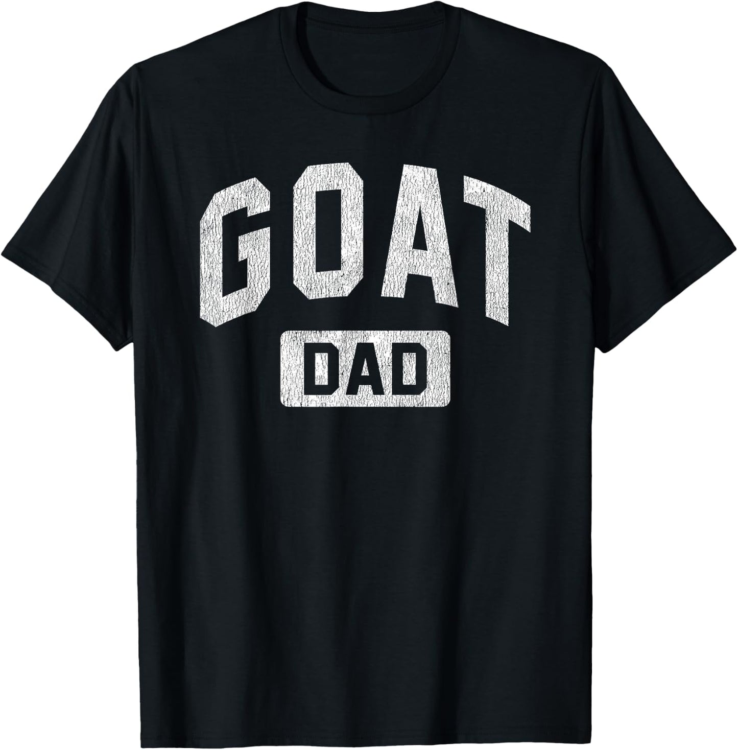 Goat Dad G.O.A.T. Gym Workout Father's Day Gift T-Shirt - T-Shirt | Black