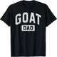 Goat Dad G.O.A.T. Gym Workout Father's Day Gift T-Shirt - T-Shirt | Black
