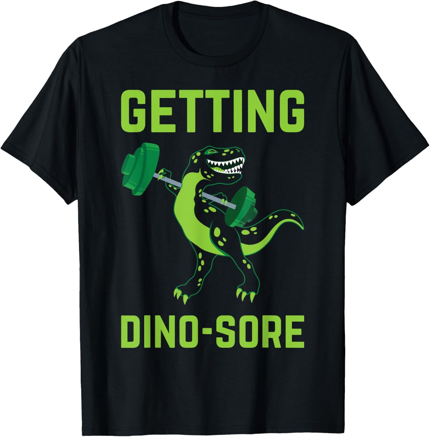 Getting Dino-Sore Shirt Gym Dinosaur T Rex Workout Shirt T-Shirt - T-Shirt | Black