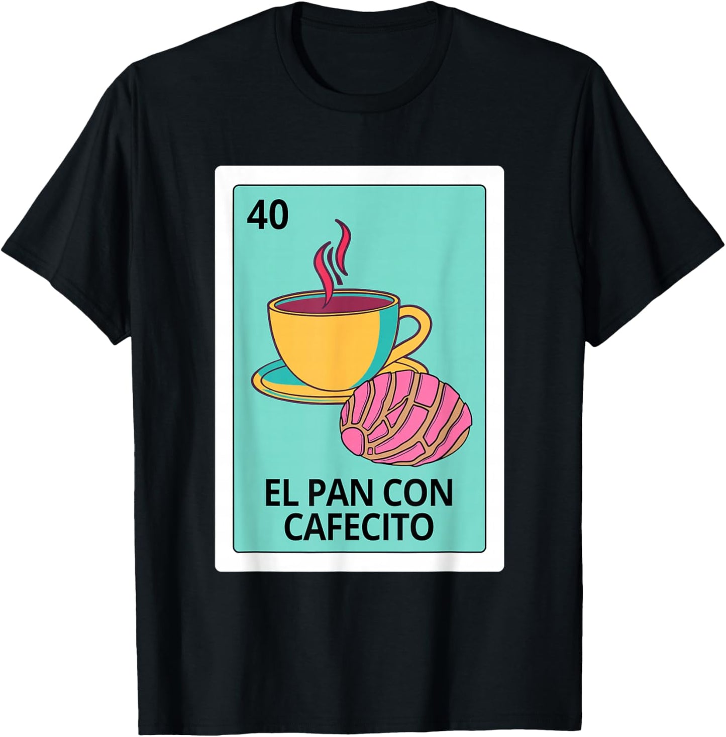 Pan Dulce Concha Coffee Lover El Pan Con Cafecito Mexican T-Shirt - T-Shirt | Black