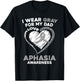 Dad Aphasia Awareness Gray Ribbon Support Family Matching T-Shirt - T-Shirt | Black
