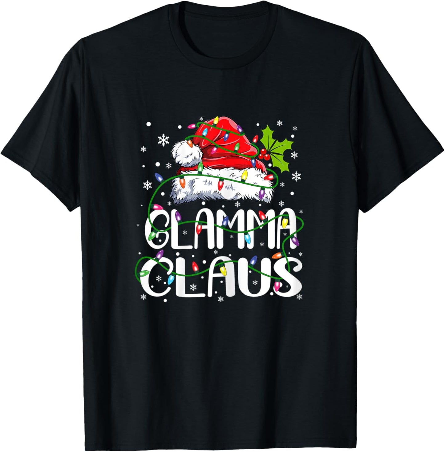 Glamma Claus Christmas Santa Hat Matching Family Xmas Lights T-Shirt - T-Shirt | Black