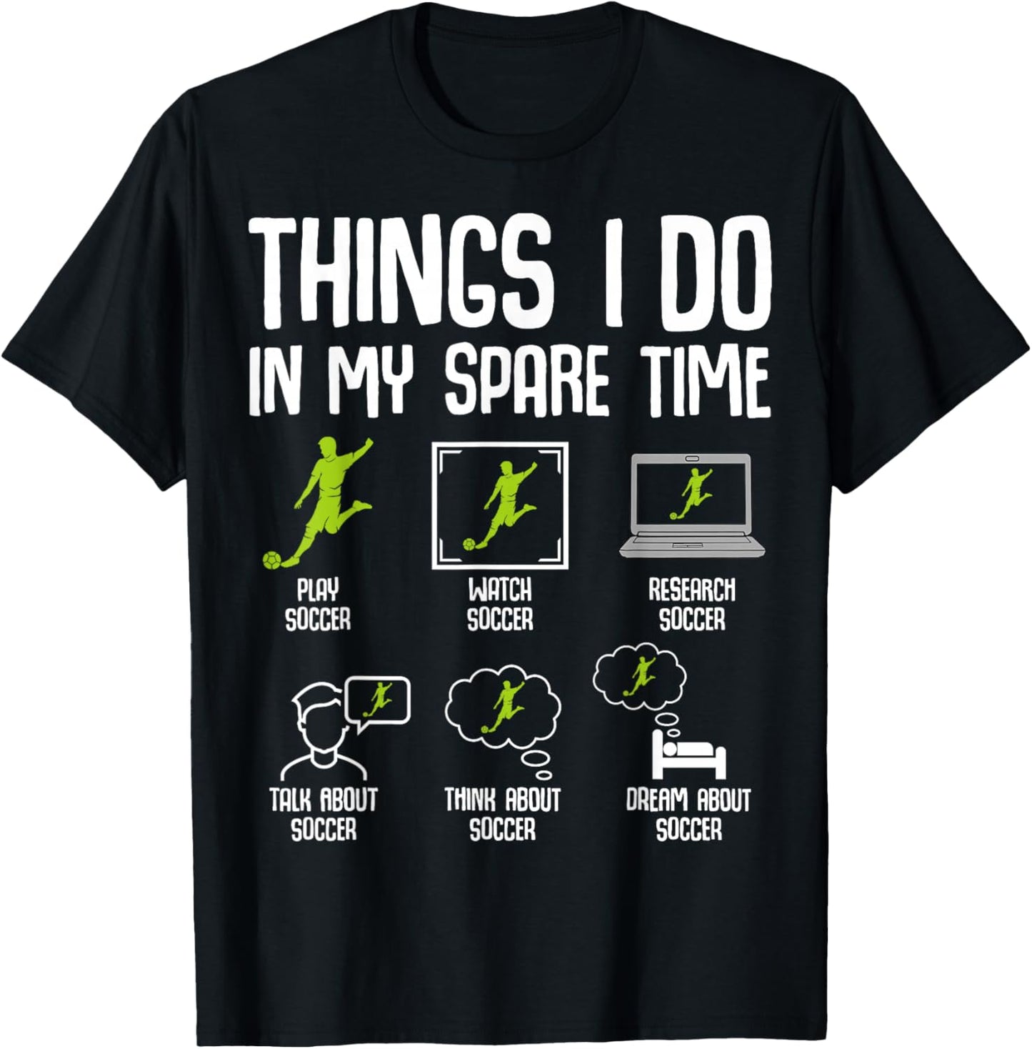 Things I Do in my Spare Time Soccer Boys Kids Youth Men T-Shirt - T-Shirt | Black