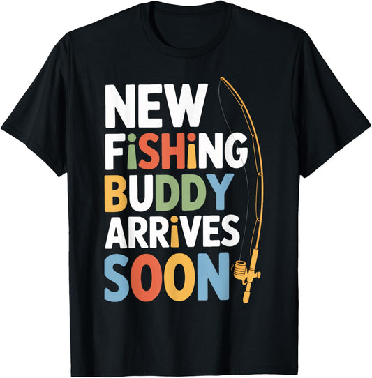 New Fishing Buddy Arrives Soon Expecting Dad T-Shirt - T-Shirt | Black