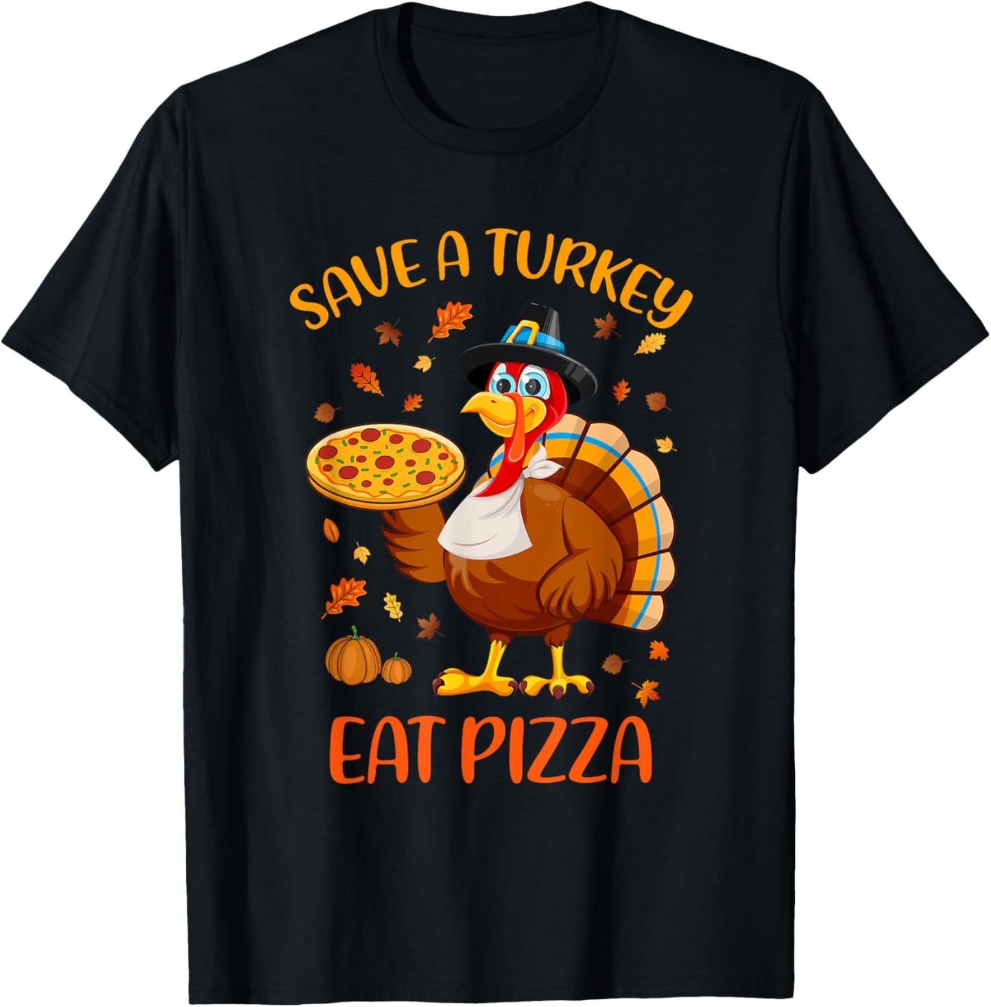 Save A Turkey Eat Pizza Funny Thanksgiving Men Women Kids T-Shirt - T-Shirt | Black