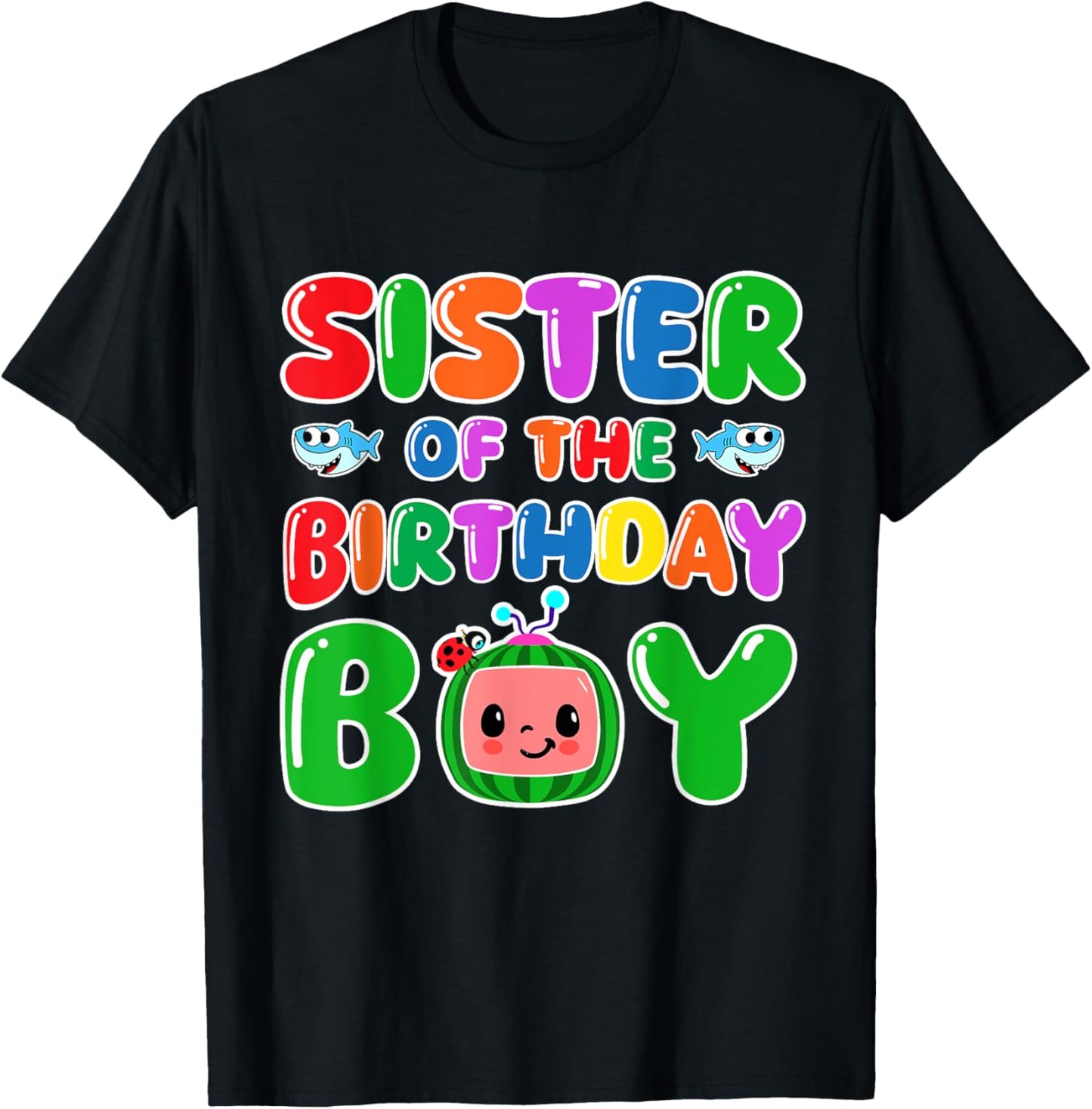 Sister Of The Birthday Boy Funny melon Family Matching T-Shirt - T-Shirt | Black