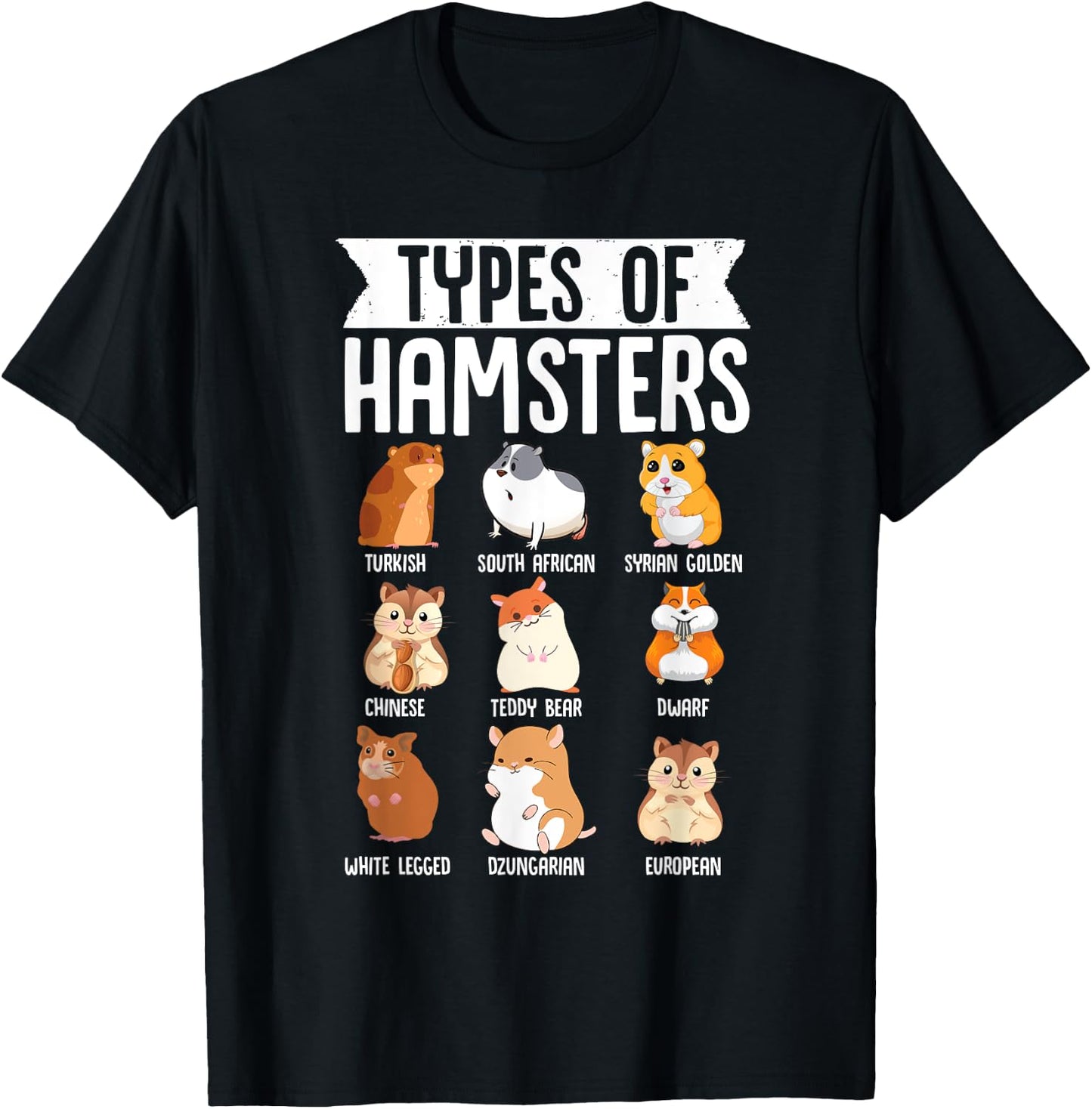 Types Of Hamsters Cute Syrian Breed Funny Rodents T-Shirt - T-Shirt | Black