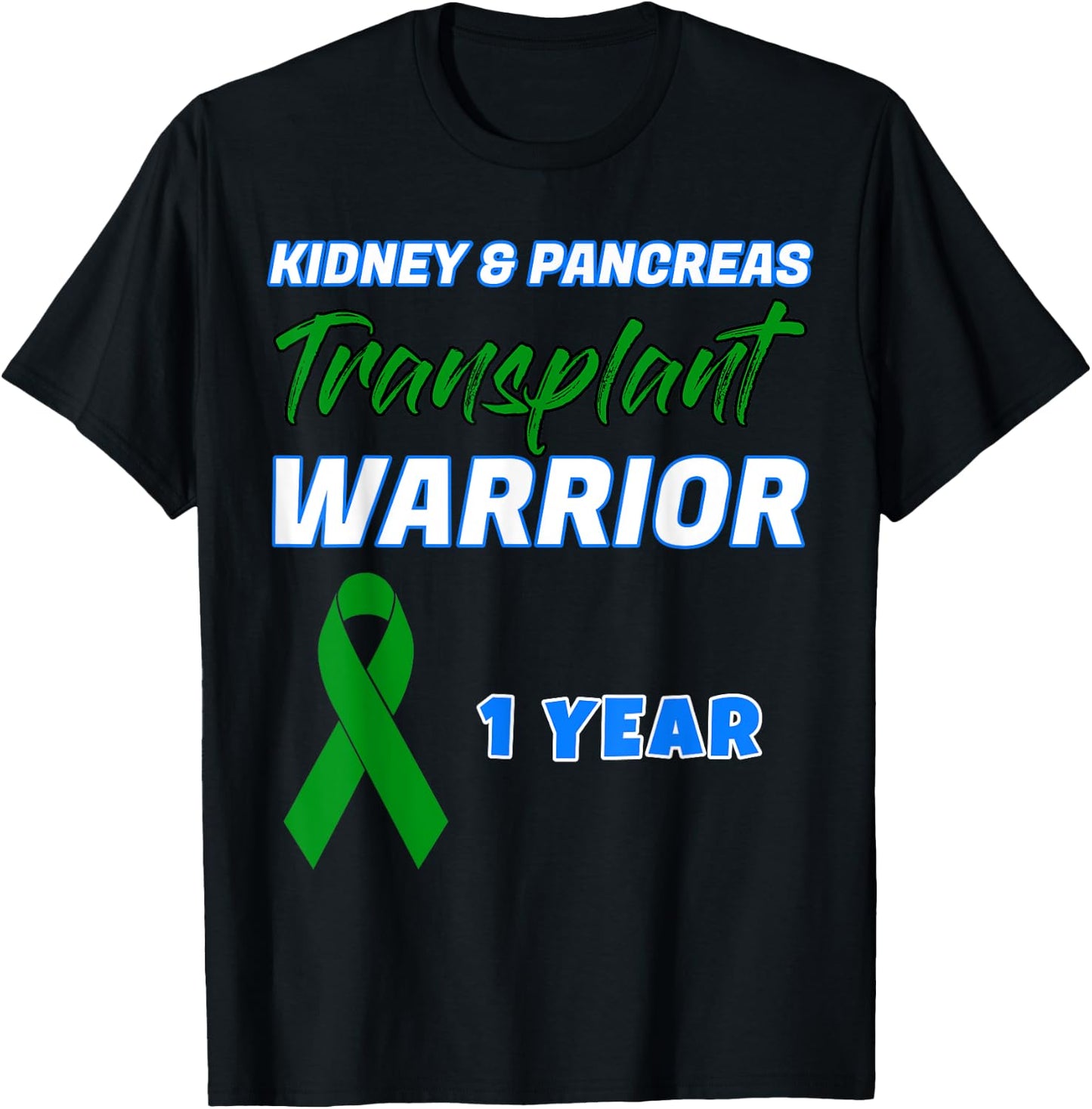 Kidney Pancreas Transplant First Anniversary One Year gift T-Shirt - T-Shirt | Black
