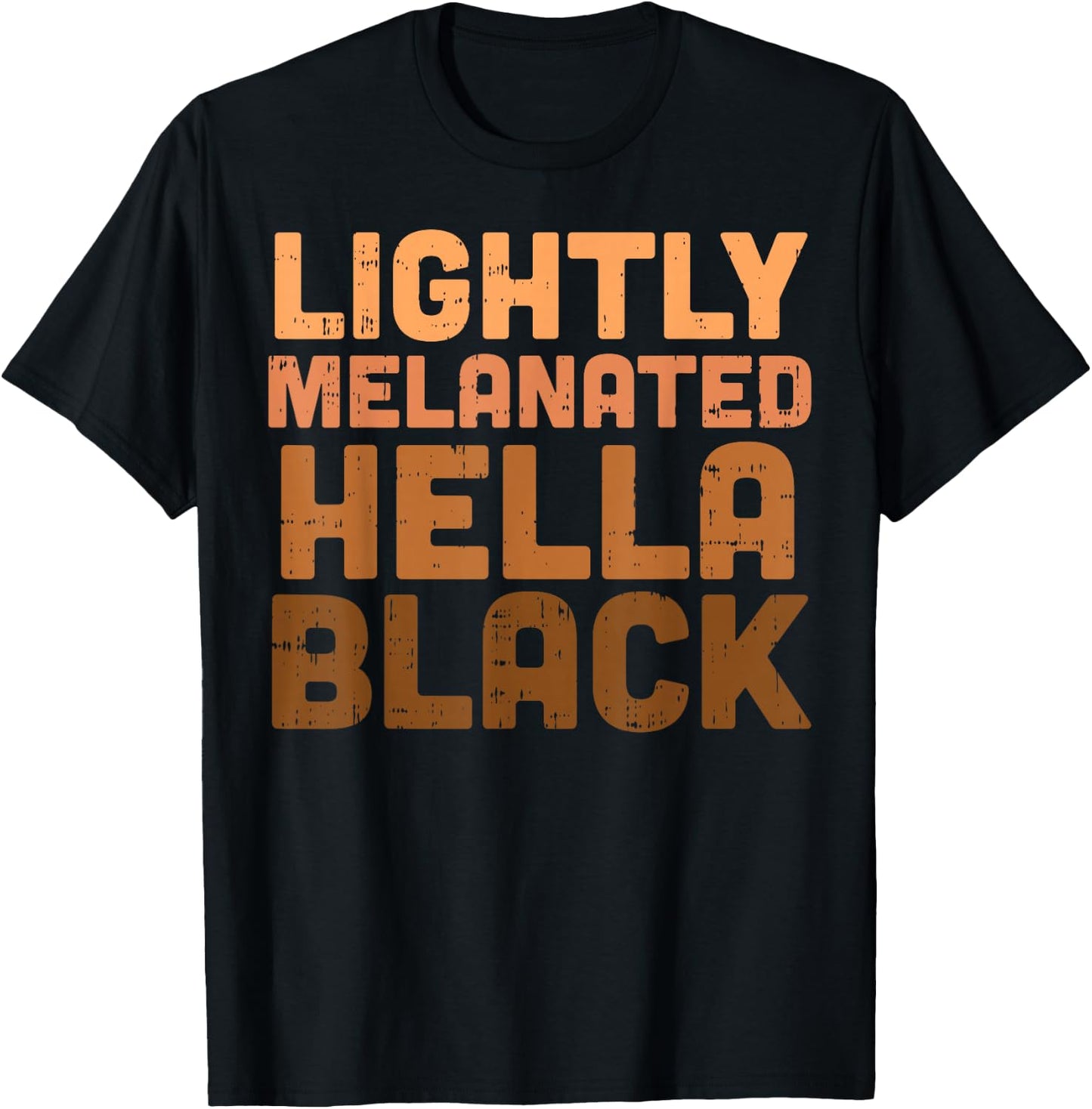 Lightly Melanated Hella Black History Melanin African Pride Small T-Shirt - T-Shirt | Black