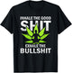 Inhale The Good Exhale The Bull Yoga Weed Lovers Pot Smoker T-Shirt - T-Shirt | Black