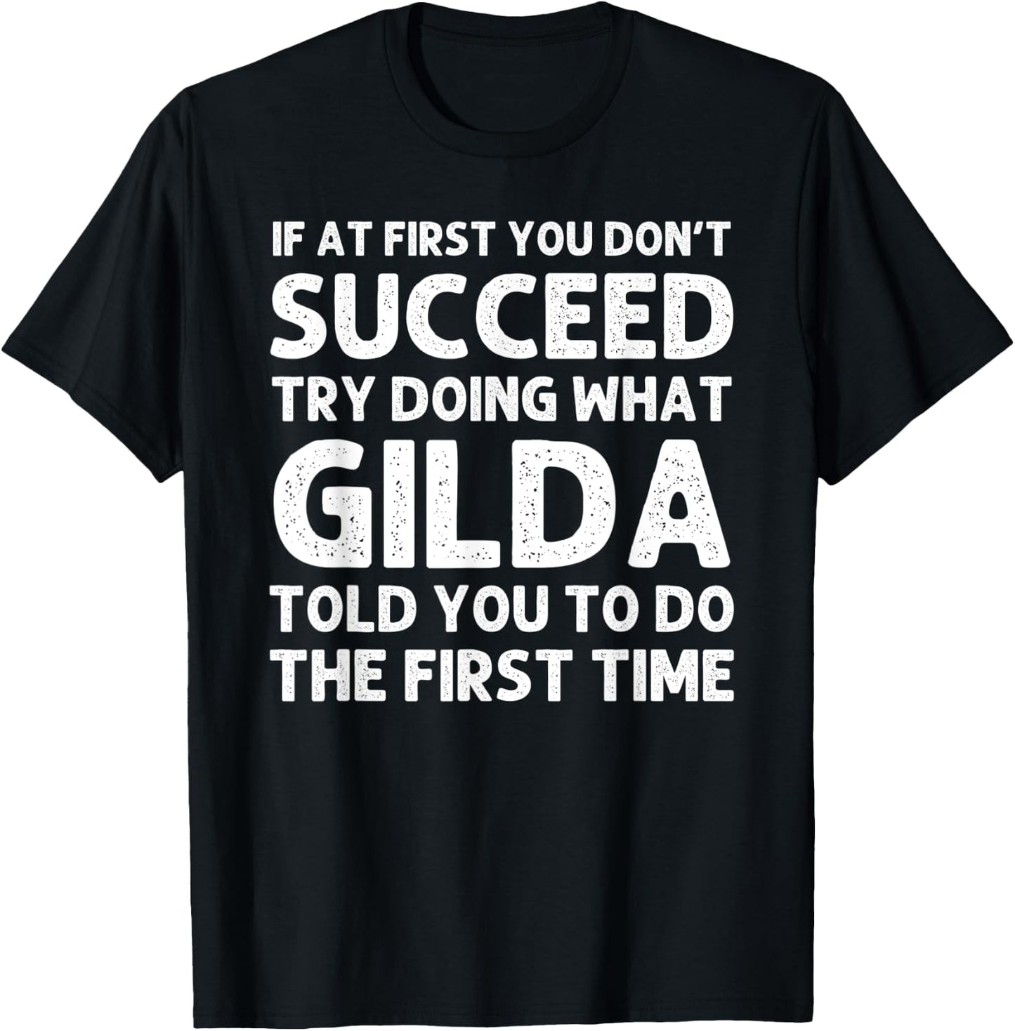 GILDA Name Personalized Birthday Funny Christmas Joke T-Shirt - T-Shirt | Black