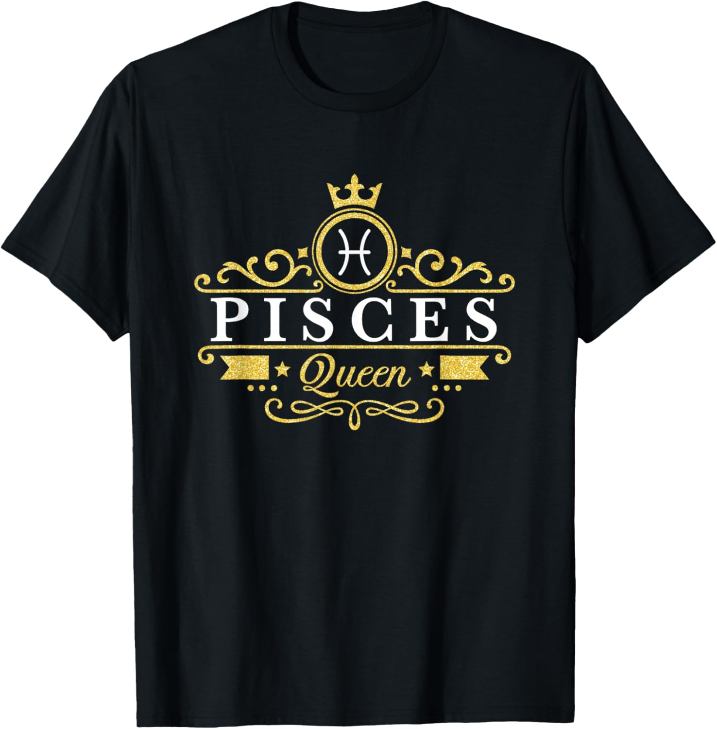 Pisces Queen Shirt Pisces Zodiac Birthday T-Shirt - T-Shirt | Black