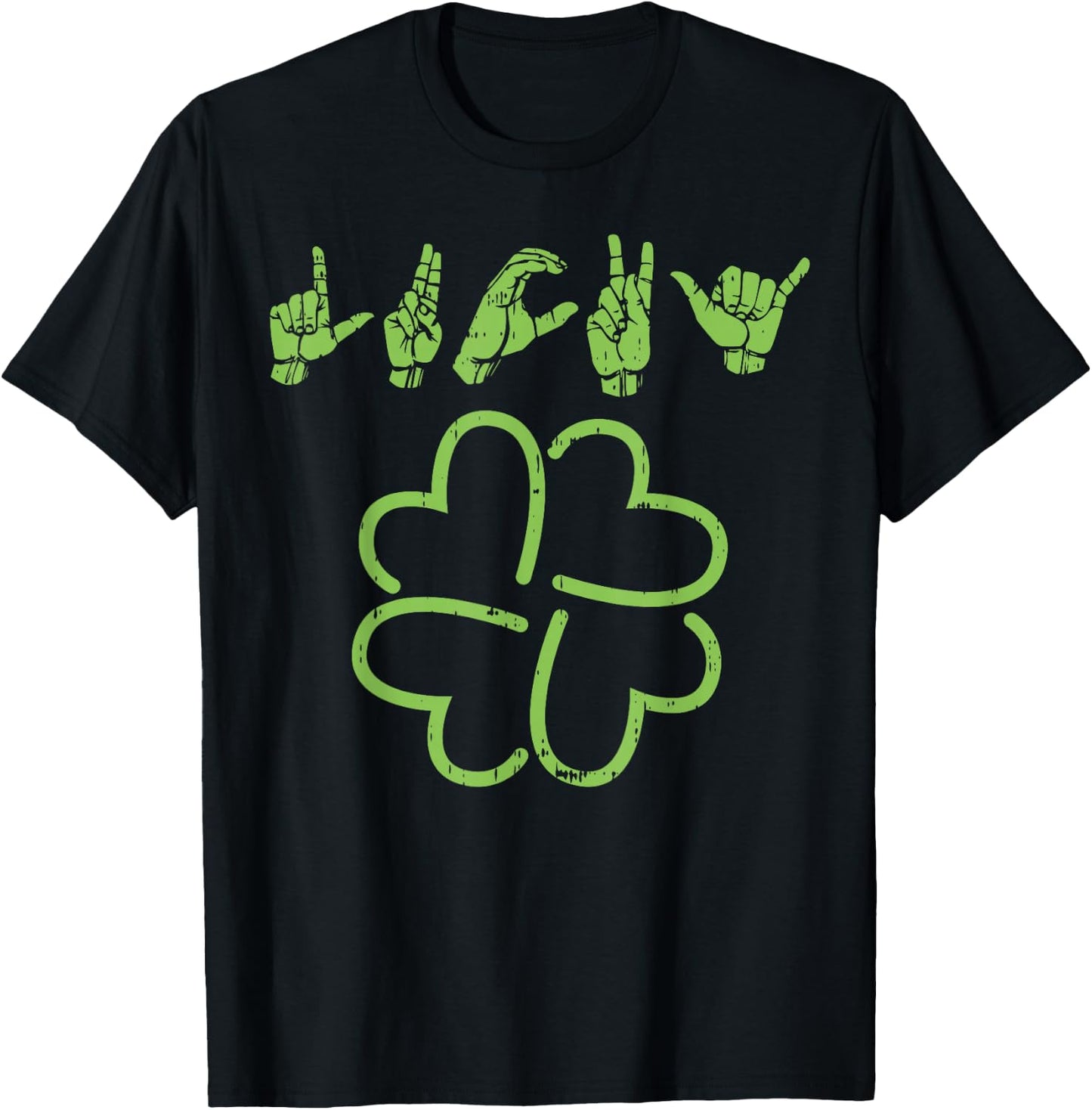 Lucky Sign Language Shirt Deaf St Patricks Day Irish ASL T-Shirt - T-Shirt | Black