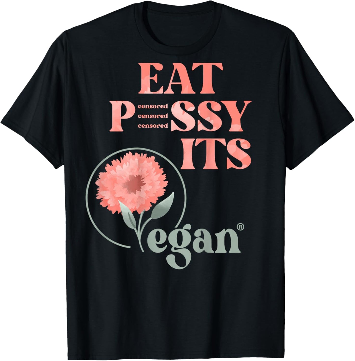 Eat PSSY ITS Vegan X Watercolour Edition Vegan Censored Back T-Shirt - T-Shirt | Black