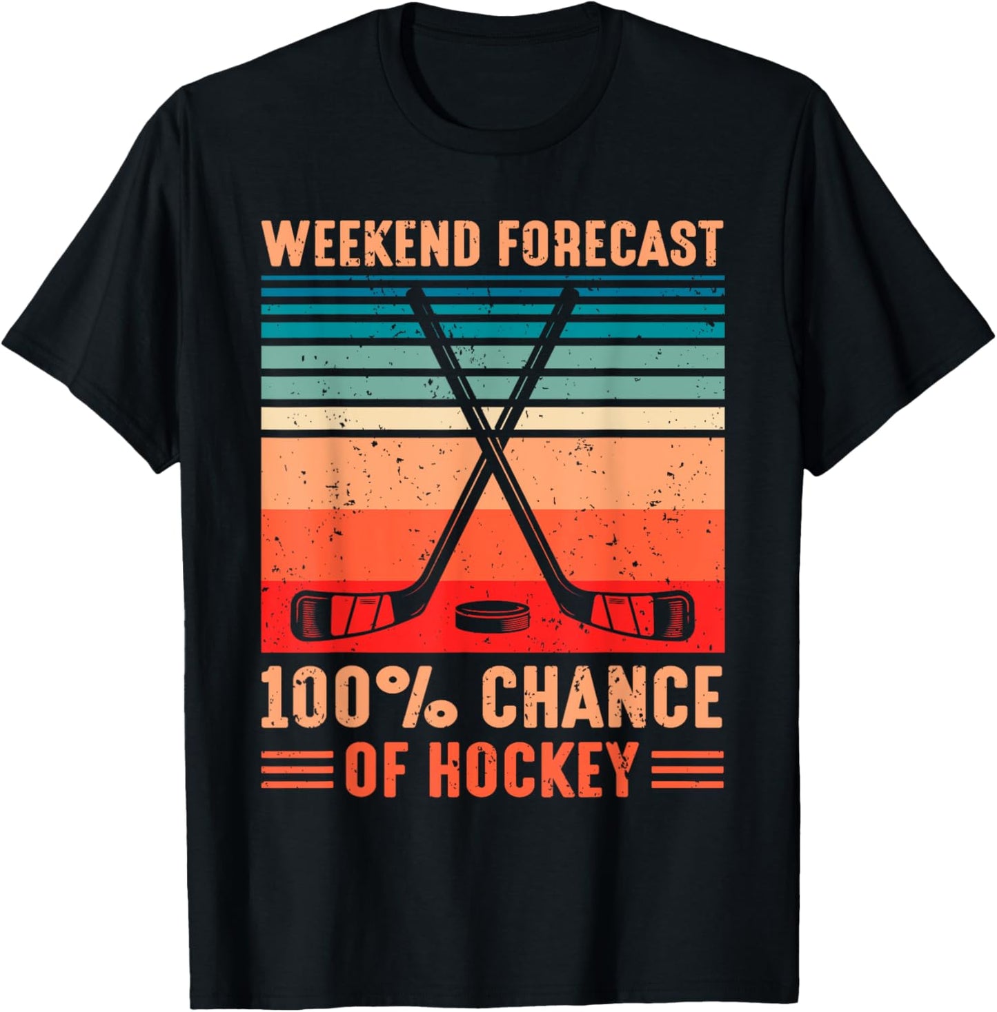 Weekend Forecast 100% Chance of Hockey T-Shirt - T-Shirt | Black