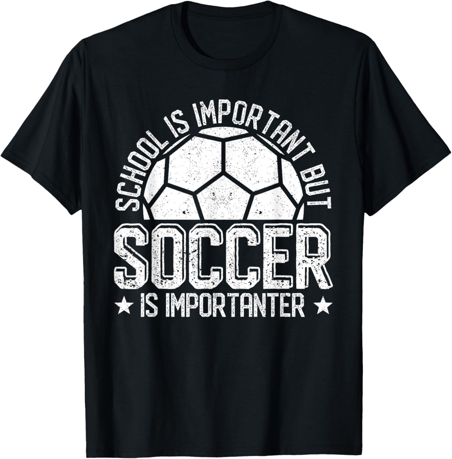 School Is Important But Soccer Is Importanter T-Shirt - T-Shirt | Black
