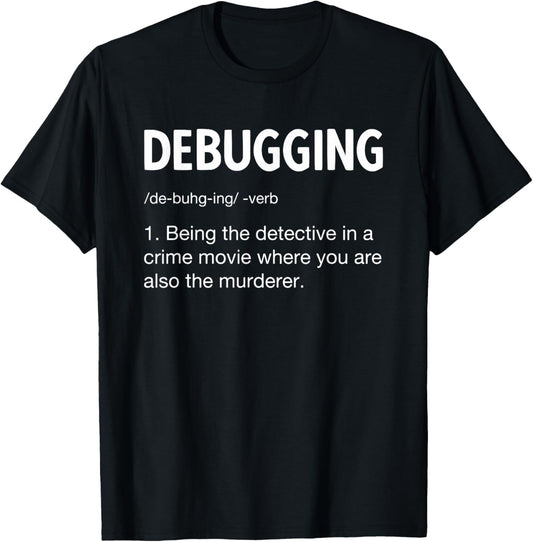 Computer Scientist Programmer Coder Clothing Programming Coding Software Developer Sayings - -Adults, Black, Small T-Shirt - T-Shirt | Black