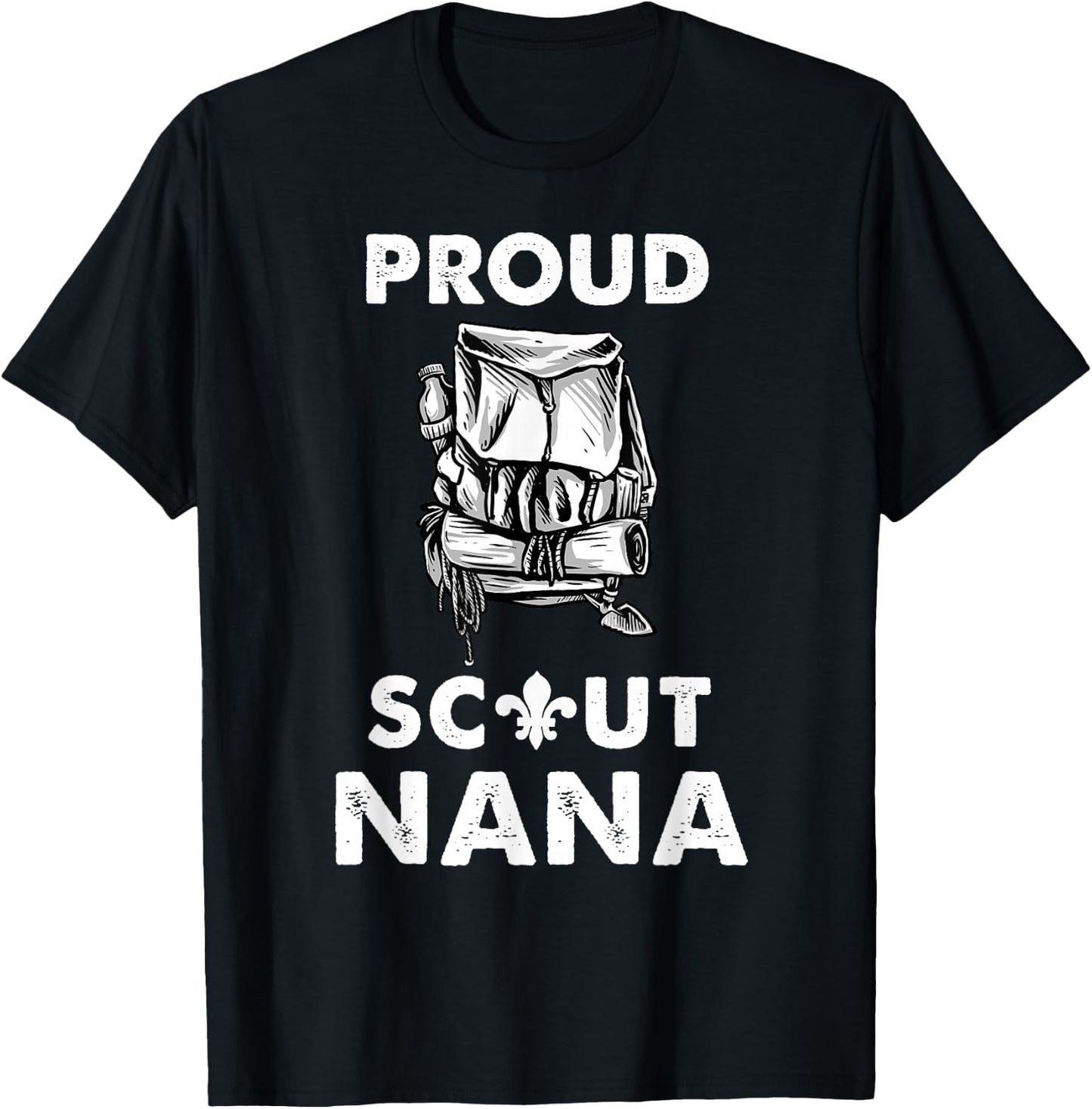 Proud Scout Nana Camping Scouting Lover T-Shirt - T-Shirt | Black