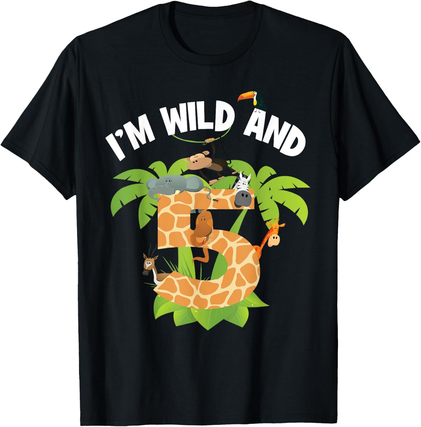 I'm Wild And 5 Years Old Zoo Theme 5th Birthday Animal Party T-Shirt - T-Shirt | Black