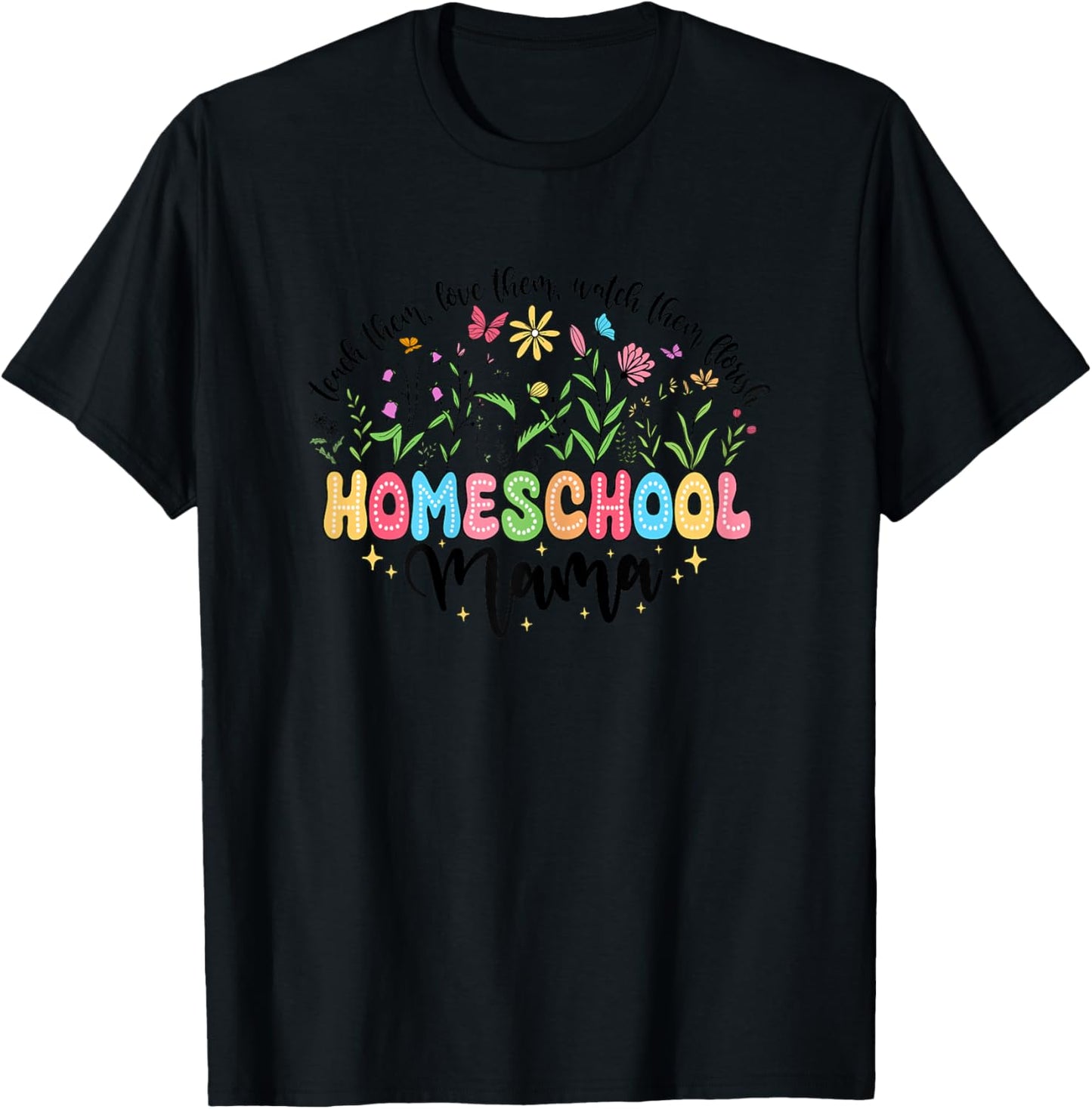 Homeschool Mama University Wildflower Butterfly Mom Teacher T-Shirt - T-Shirt | Black