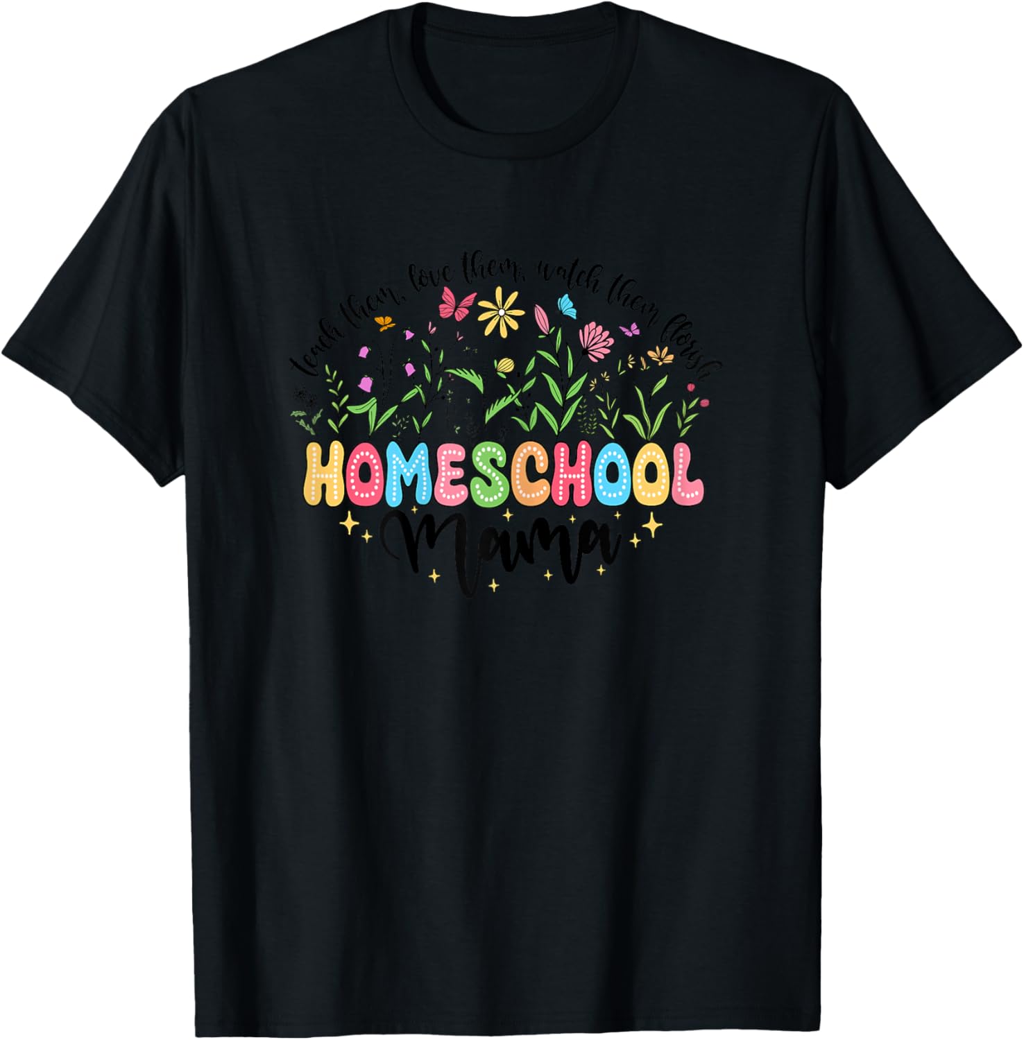 Homeschool Mama University Wildflower Butterfly Mom Teacher T-Shirt - T-Shirt | Black