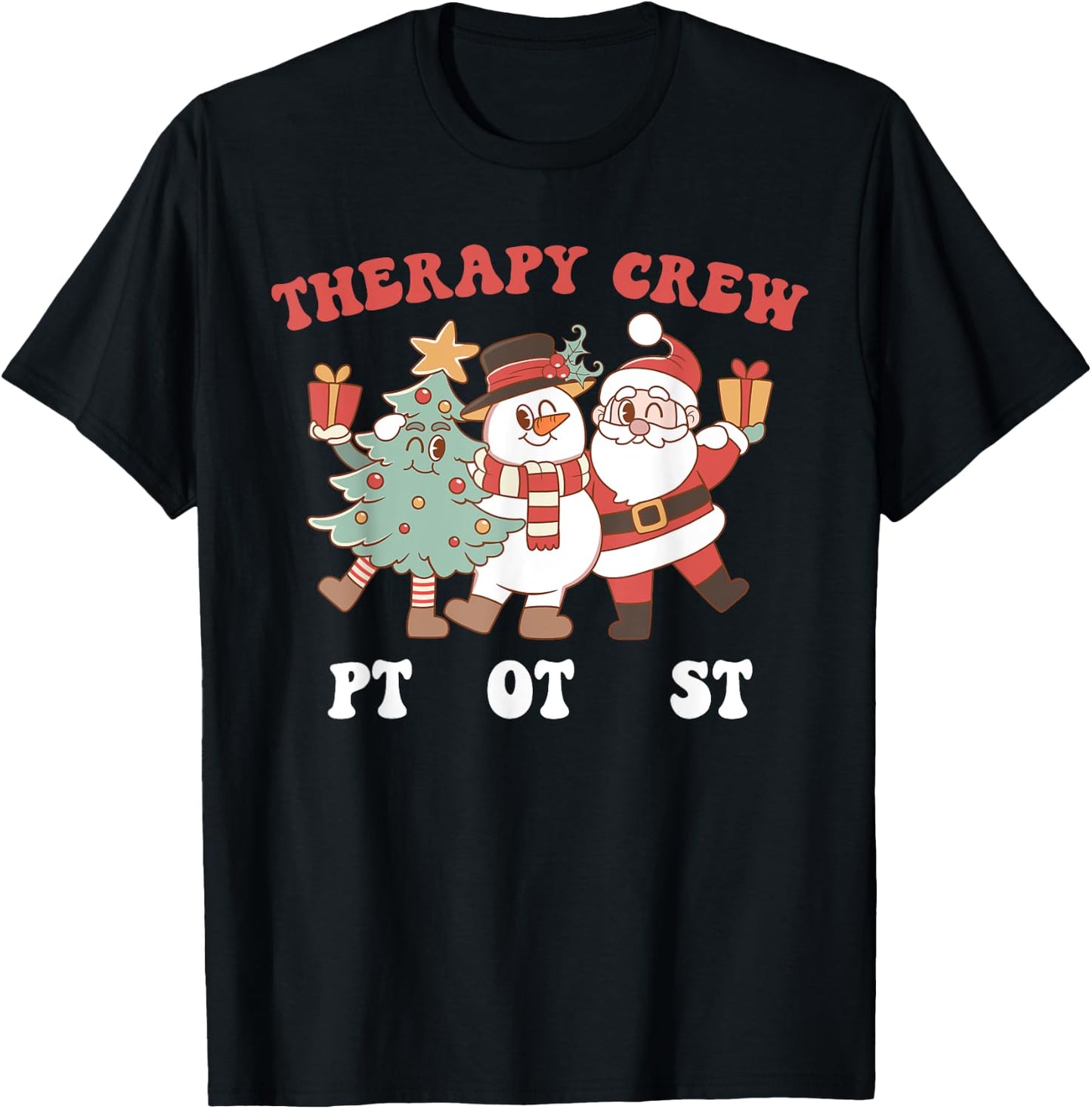 Retro Therapy Crew Pt Ot St Santa Snowman Christmas Tree T-Shirt - T-Shirt | Black
