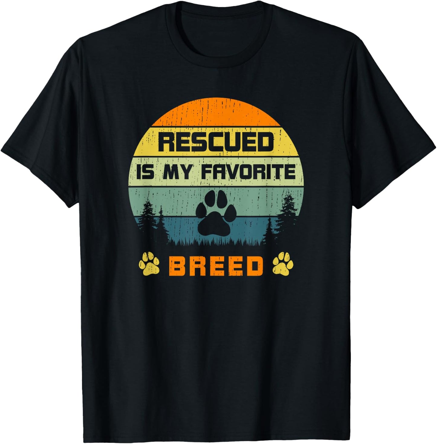Love Dogs Rescue Rescued Is My Favorite Breed Vintage Paw T-Shirt - T-Shirt | Black