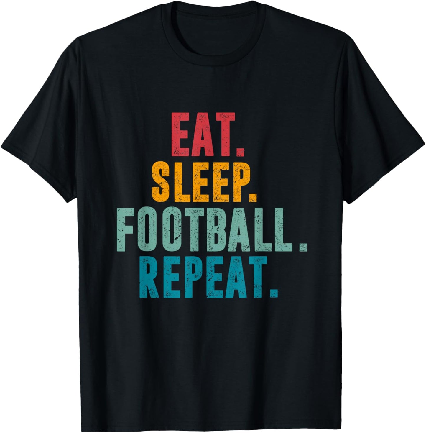 Eat Sleep Football Repeat American Football Player Men Women T-Shirt - T-Shirt | Black