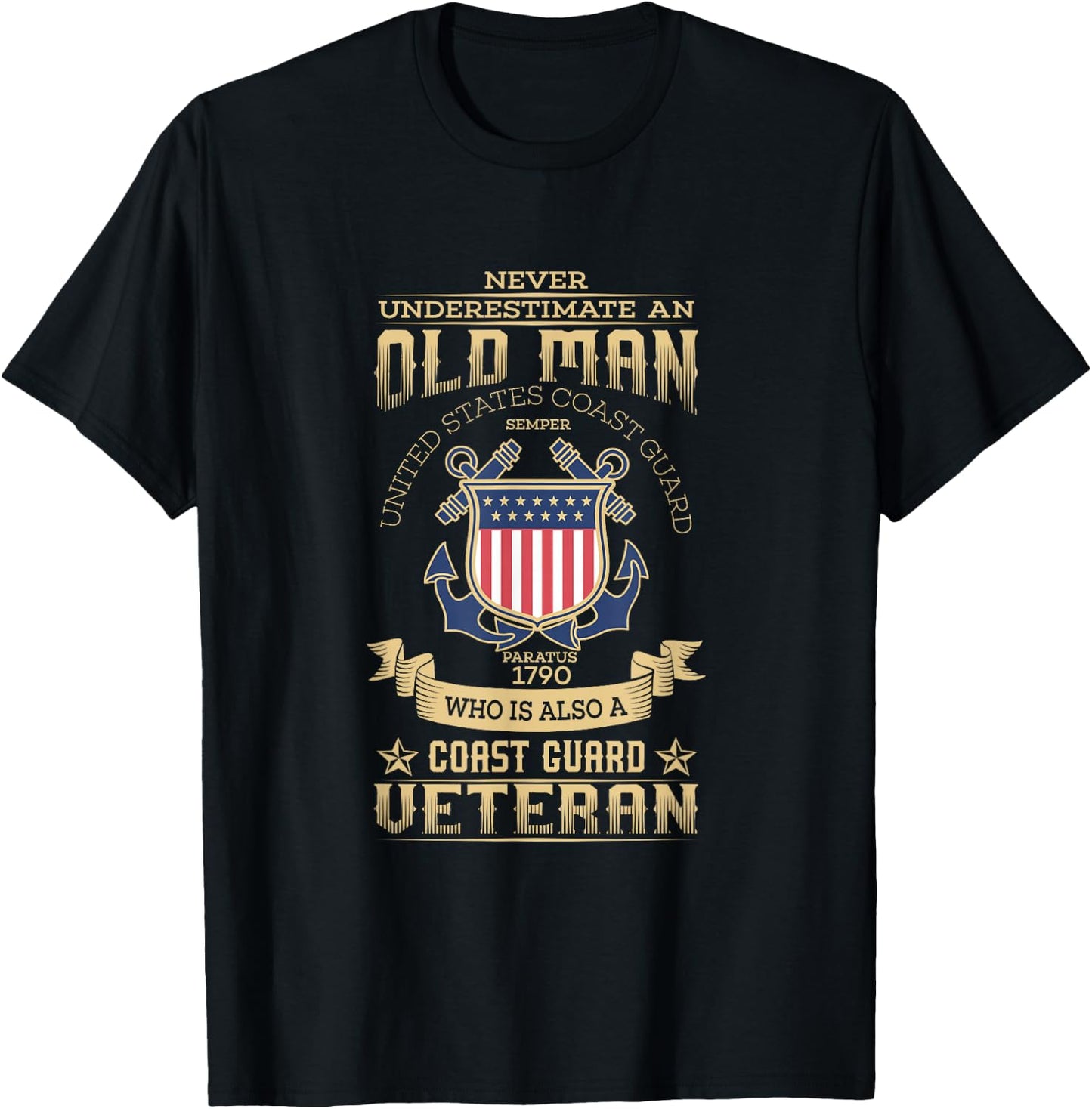 Never Underestimate an Old Man | Coast Guard Gift T-Shirt - T-Shirt | Black