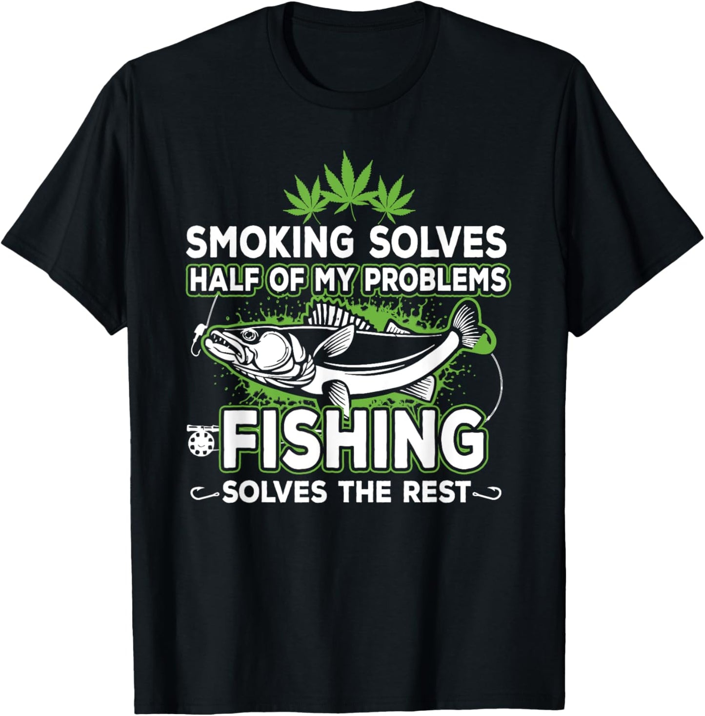 Smoking Solves Most Of My Problems Fishing Solves The Rest T-Shirt - T-Shirt | Black