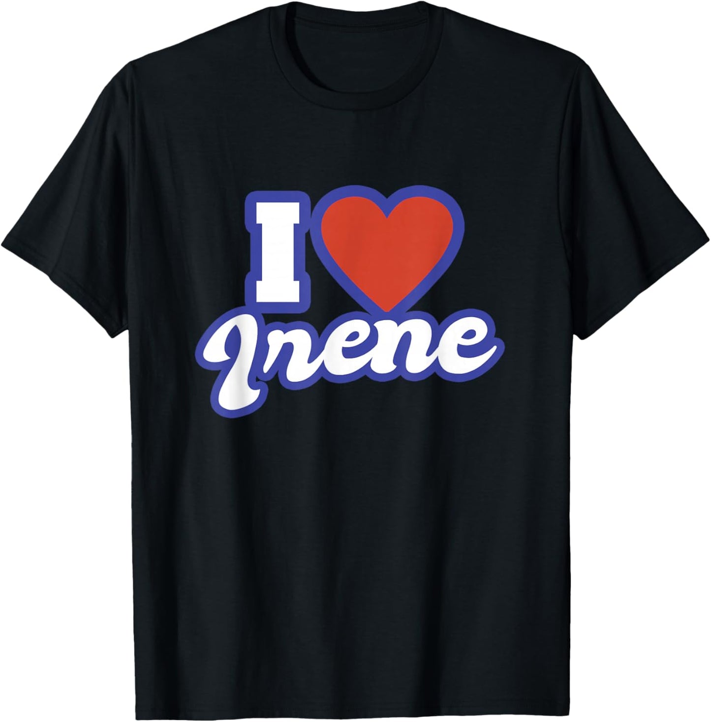 I Love Irene T-Shirt - T-Shirt | Black