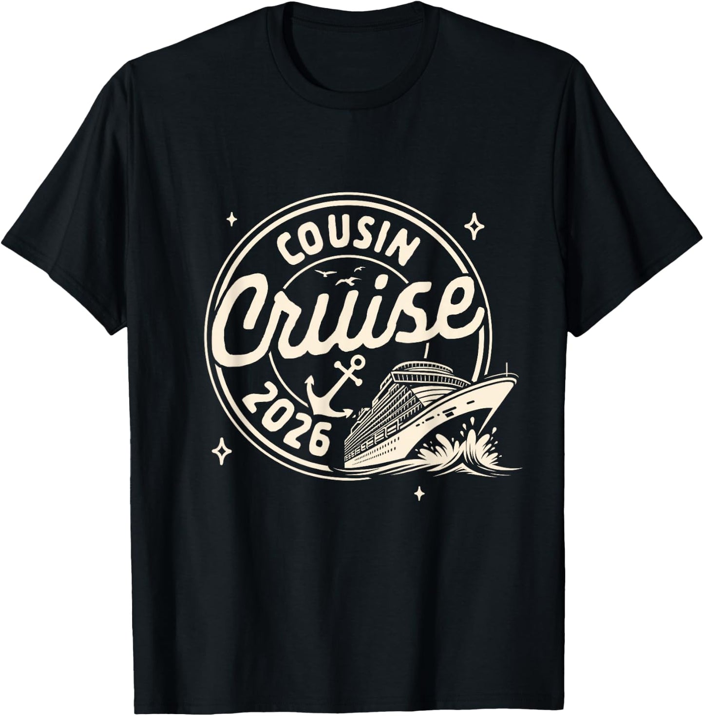 Cruise Trip Family Trip Cruising Vacation Cousin Cruise 2026 T-Shirt - T-Shirt | Black
