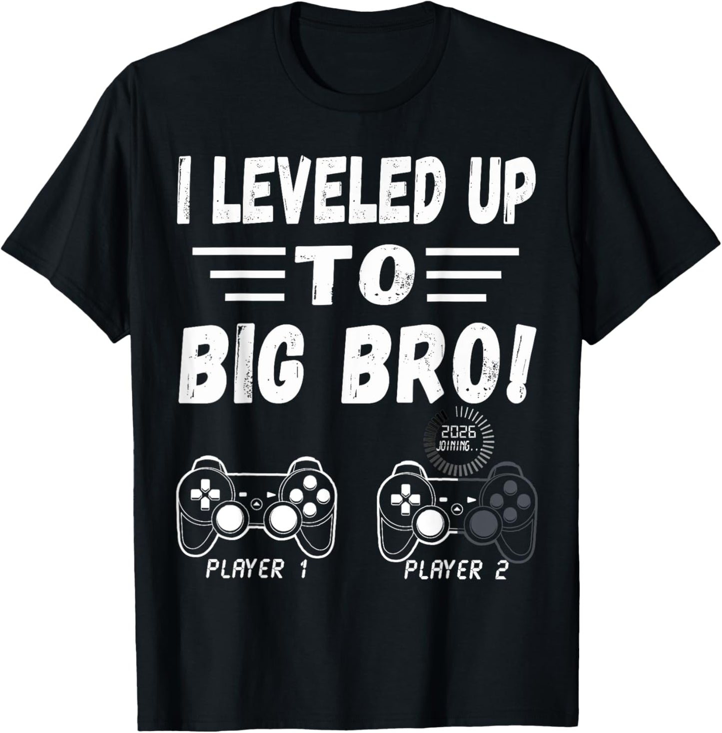 Promoted To Big Bro 2026 Leveled Up To Big Brother Est 2026 T-Shirt - T-Shirt | Black