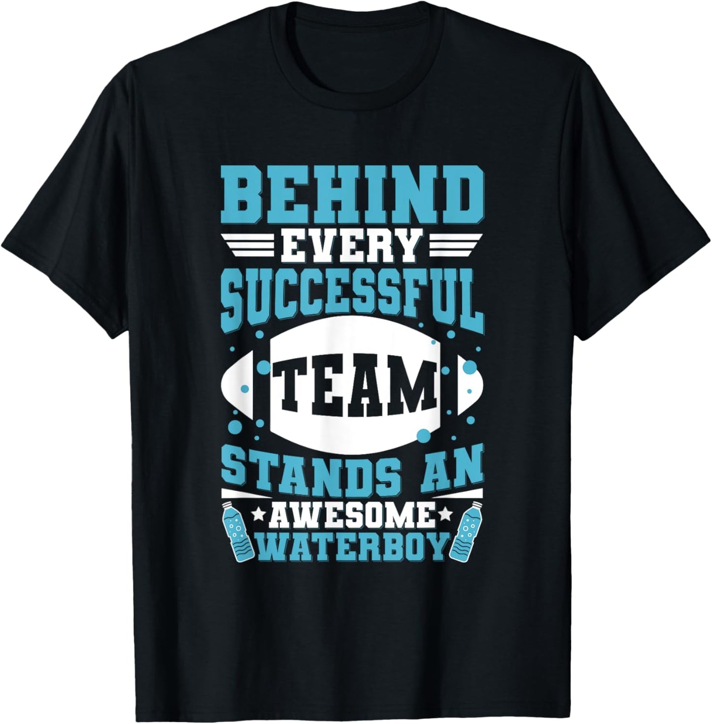 Team Manager Waterboy Quote for a Waterboy T-Shirt - T-Shirt | Black