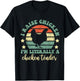 I Raise Chickens I Am Literally A Chicken Tender Hens Farmer T-Shirt - T-Shirt | Black