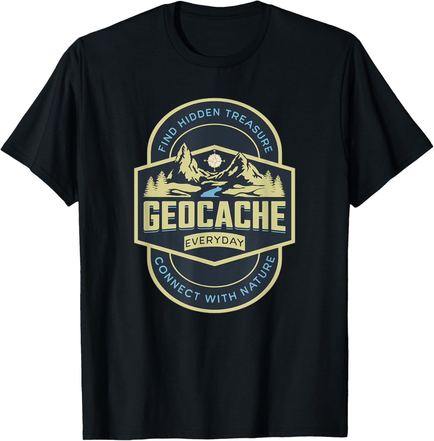 Geocaching Funny Geocache Everyday Nature Lover Men Women T-Shirt - T-Shirt | Black