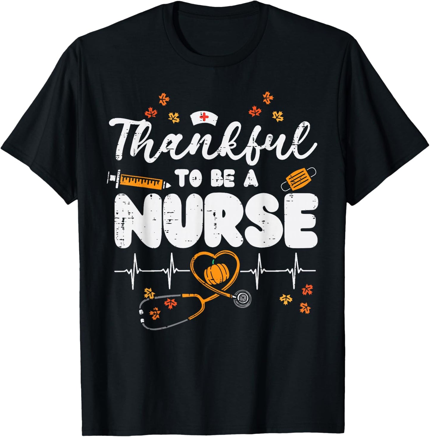 Thankful To Be A Nurse Thanksgiving Scrub Top Fall RN Women T-Shirt - T-Shirt | Black