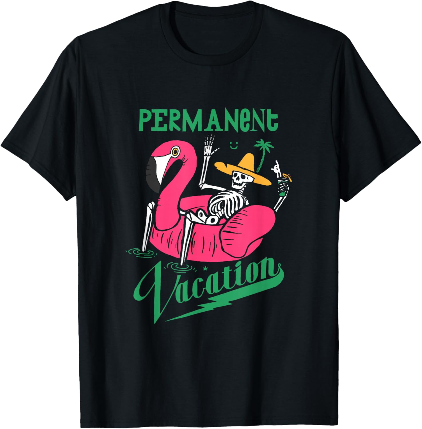 Skeleton on Pool Flamingo. Permanent Vacation T-Shirt - T-Shirt | Black