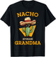 Nacho Average Grandma Funny Mexican Nana Nonna Cinco De Mayo T-Shirt - T-Shirt | Black